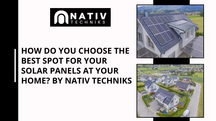 how do you choose the best spot for your solar