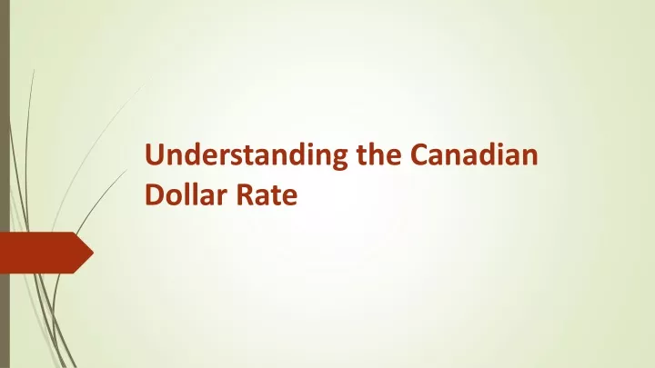 understanding the canadian dollar rate