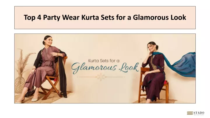 top 4 party wear kurta sets for a glamorous look