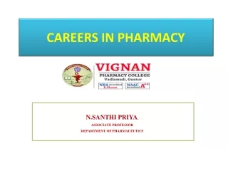 1ST PHARM D PHARMACEUTICS CAREERS IN PHARMACY