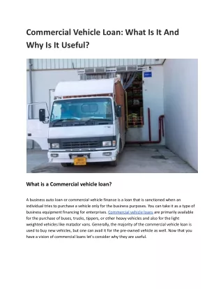 Commercial Vehicle Loan: What Is It And Why Is It Useful?