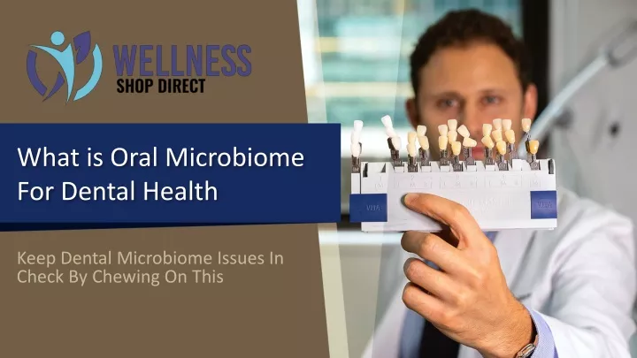 what is oral microbiome for dental health