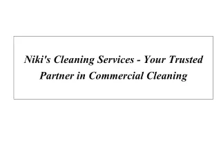 Niki's Cleaning Services - Your Trusted Partner in Commercial Cleaning