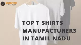 Best T Shirts Manufacturer in Tamil Nadu- Sunstar Apparels
