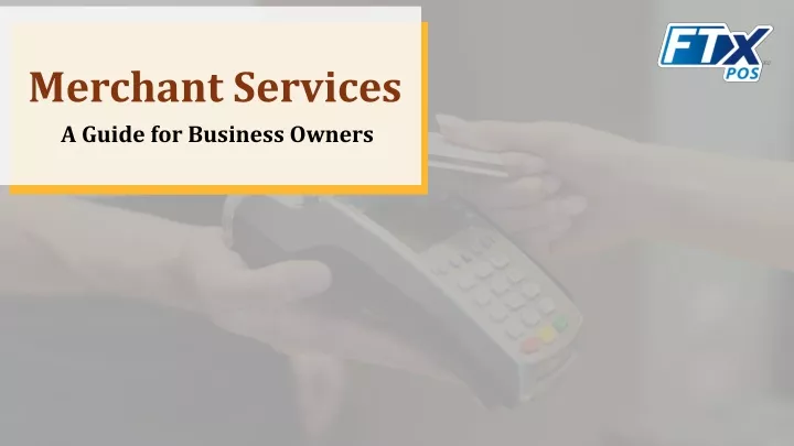 merchant services a guide for business owners