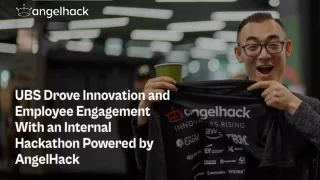 UBS Drove Innovation and Employee Engagement With an Internal Hackathon Powered by AngelHack