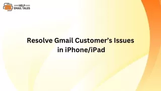 Resolve Gmail Customer’s Issues in iPhone/iPad