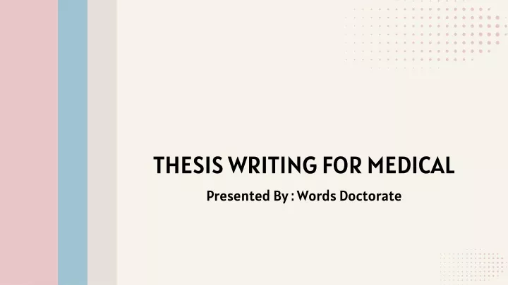 thesis writing for medical