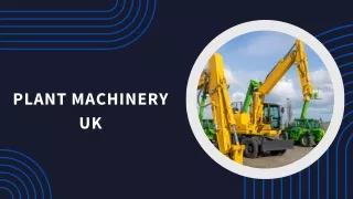 Navigating Plant Machinery Solutions in the UK