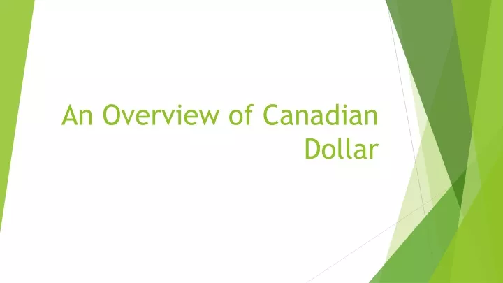 an overview of canadian dollar