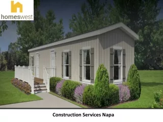 Construction Services Napa - Homes West Construction