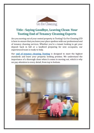 Saying Goodbye, Leaving Clean: Your Tooting End of Tenancy Cleaning Experts