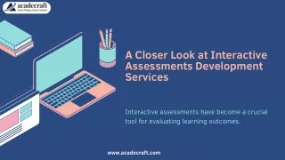 a closer look at interactive assessments