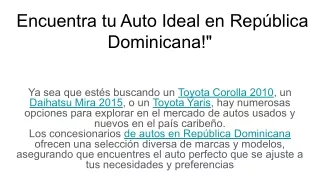 Encuentra tu Auto Ideal en República Dominicana!_
