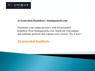 Ai Generated Headshots  Aiuniquetools.com