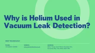 Why is Helium Used in Vacuum Leak Detection