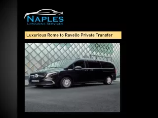 Luxurious Rome to Ravello Private Transfer