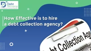 How Effective is to hire a debt collection agency?