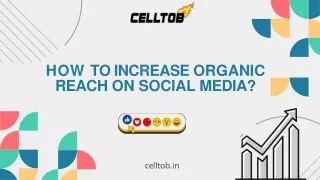 How to Increase Organic Reach on Social Media