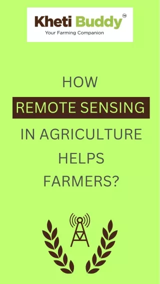 Remote sensing in Agriculture