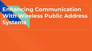 Integration and Compatibility: Wireless Public Address Systems
