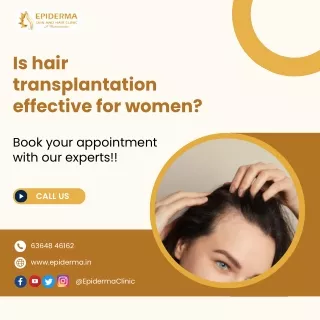 Is hair transplantation effective for women | Epiderma Skin and Hair Clinic