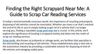 Finding the Right Scrapyard Near Me A Guide to Scrap Car Reading Services