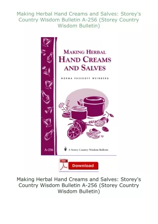 Download⚡ Making Herbal Hand Creams and Salves: Storey's Country Wisdom Bulletin A-256 (Storey Country Wisdom