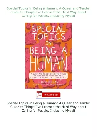 Download⚡PDF❤ Special Topics in Being a Human: A Queer and Tender Guide to Things I've Learned the Hard Way ab