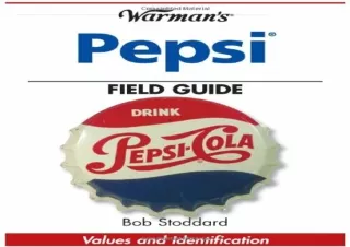 Download Book [PDF] Warman's Pepsi Field Guide: Values And Identification android
