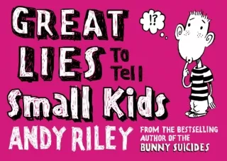 ❤ PDF Read Online ❤ Great Lies to Tell Small Kids full