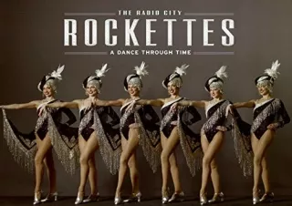 ❤ PDF_ The Radio City Rockettes: A Dance Through Time read