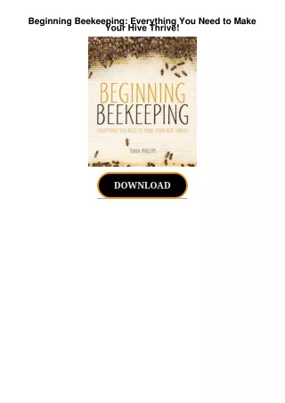 Beginning-Beekeeping-Everything-You-Need-to-Make-Your-Hive-Thrive