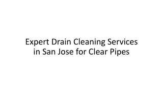 Expert Drain Cleaning Services in San Jose for Clear Pipes