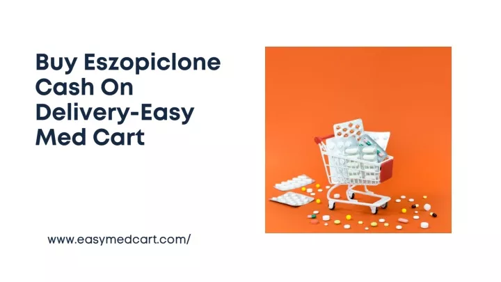 buy eszopiclone cash on delivery easy med cart