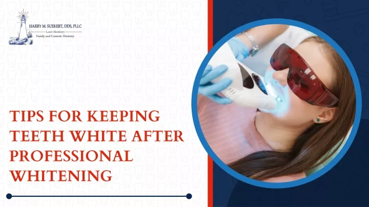 tips for keeping teeth white after professional