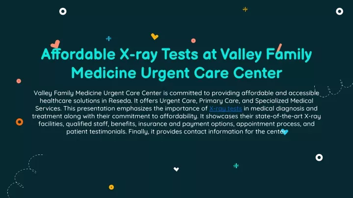 affordable x ray tests at valley family medicine