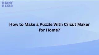 How to Make a Puzzle With Cricut Maker for Home
