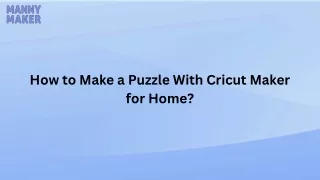 how to make a puzzle with cricut maker for home