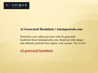 Ai Generated Headshots  Aiuniquetools.com