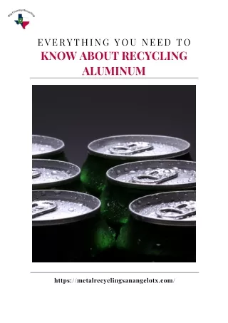 Everything You Need to Know About Recycling Aluminum