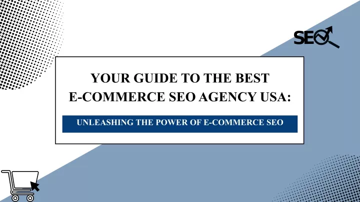 your guide to the best e commerce seo agency usa