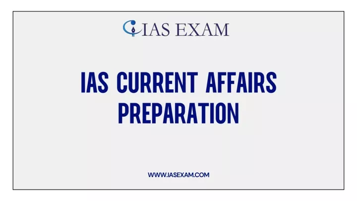 ias current affairs preparation