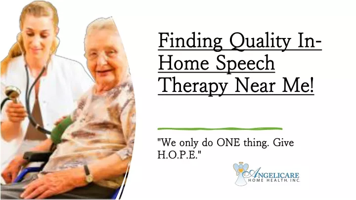 finding quality in home speech therapy near me