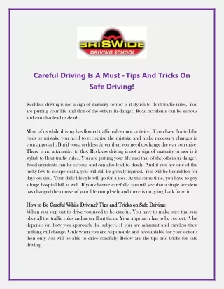 Careful Driving Is A Must - Tips And Tricks On Safe Driving