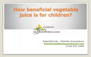 How beneficial vegetable juice is for children