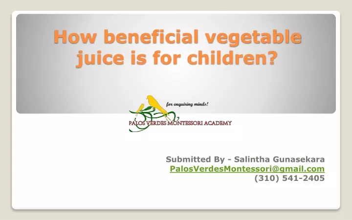 how beneficial vegetable juice is for children