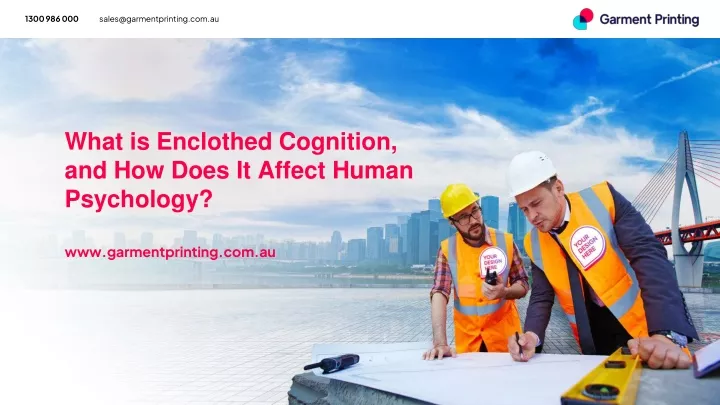 what is enclothed cognition and how does it affect human psychology