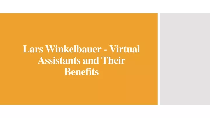 lars winkelbauer virtual assistants and their benefits