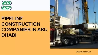 pipeline construction companies in abu dhabi  pptx